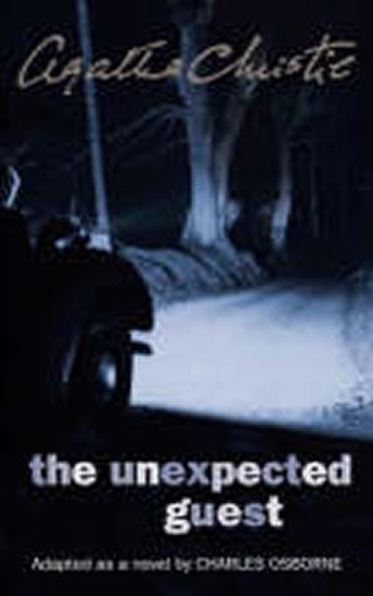 Christie Agatha: The Unexpected Guest