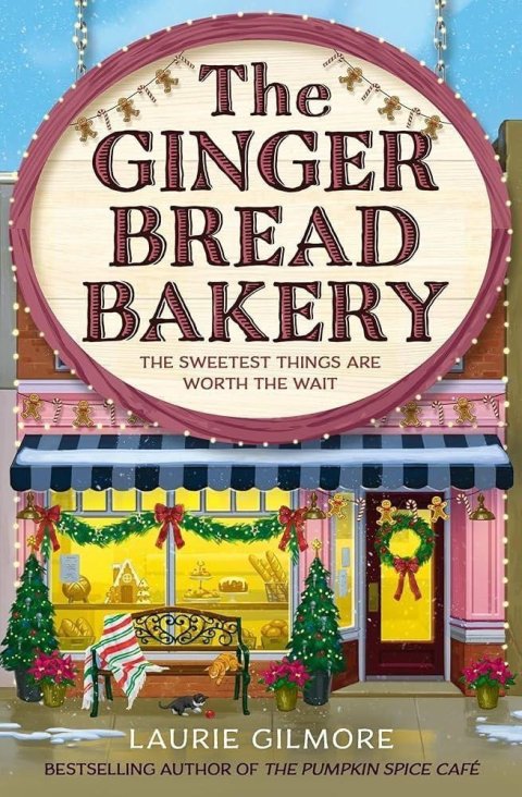 Gilmore Laurie: Gingerbread Bakery