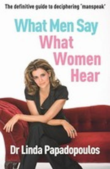 neuveden: What Men Say, What Women Hear