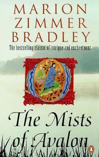 Zimmer Bradley Marion Eleanor: The Mists of Avalon