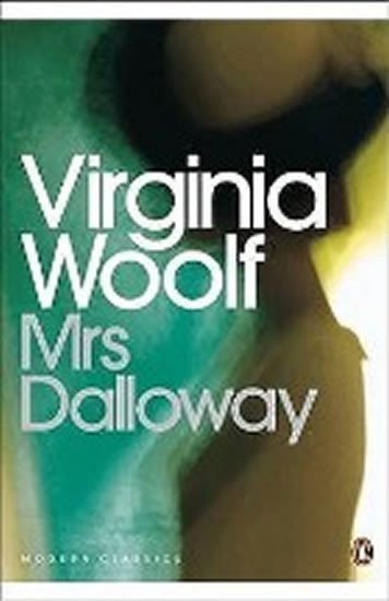 Woolfová Virginia: Mrs Dalloway