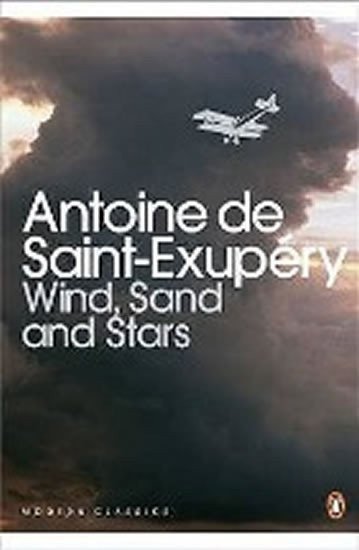 de Saint-Exupéry Antoine: Wind, Sand and Stars