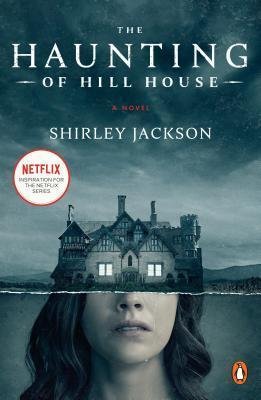 Jackson Shirley: The Haunting of Hill House (Movie Tie-In) : A Novel