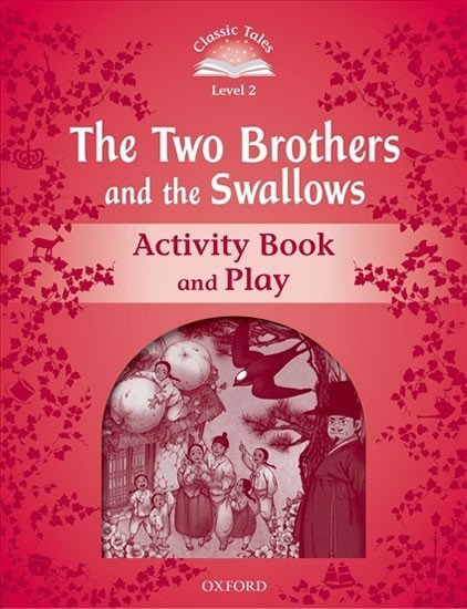 Arengo Sue: Classic Tales 2 The Two Brothers and the Swallows Activity Book and Play (2