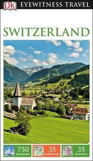neuveden: Switzerland - DK Eyewitness Travel Guide