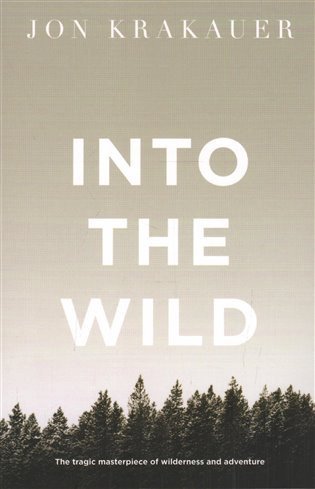 Krakauer Jon: Into the Wild