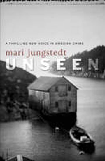 Jungstedtová Mari: Unseen