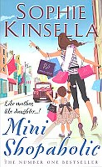 Kinsella Sophie: Mini Shopaholic