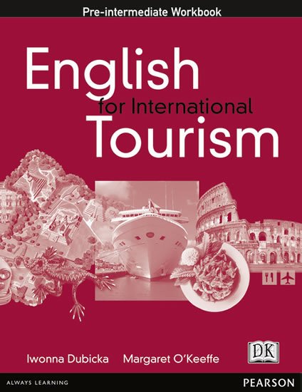 Dubicka Iwona: English for International Tourism Pre-intermediate Workbook