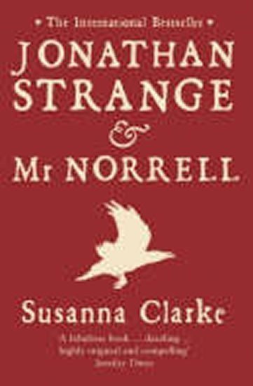 Clarková Susanna: Jonathan Strange & Mr Norrell