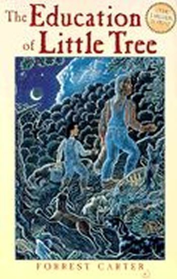 Carter Forrest: The Education of Little Tree