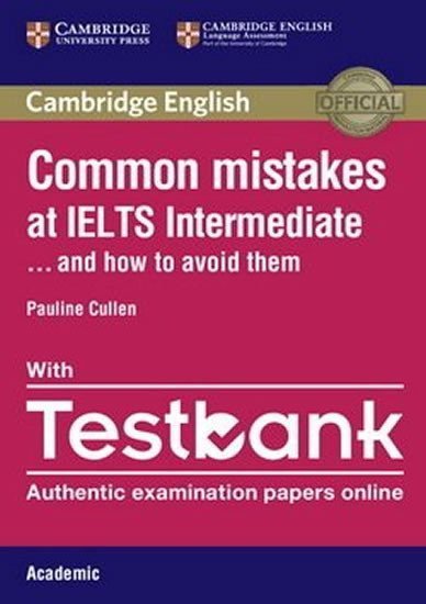 Cullen Pauline: Common Mistakes at IELTS Intermediate Paperback with IELTS Academic Testban