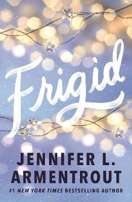 Armentrout Jennifer L.: Frigid Armentrout Jennifer L.: Frigid