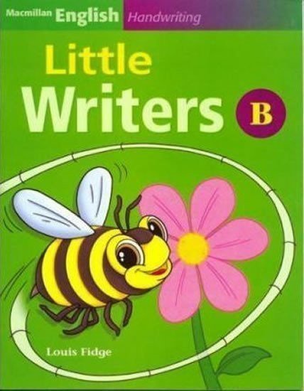 Fidge Louis: Macmillan English Handwriting: Little Writers B