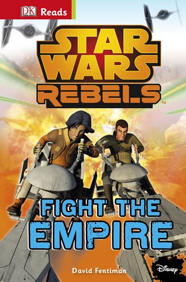 Fentiman David: Star Wars - Rebels Fight The Empire! (guided reading series)