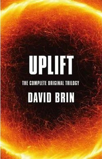 Brin David: Uplift: The Complete Original Trilogy
