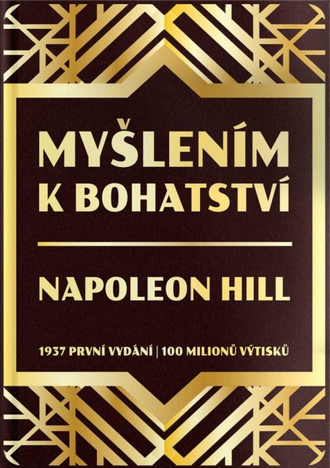 Hill Napoleon: Myšlením k bohatství