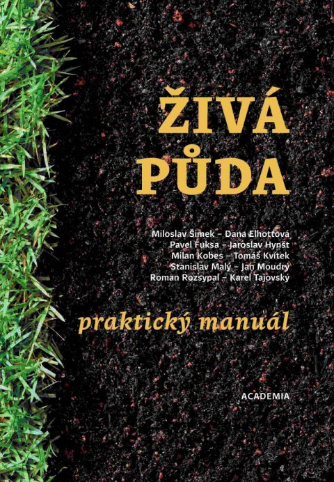 Šimek Miloslav: Živá půda - praktický manuál