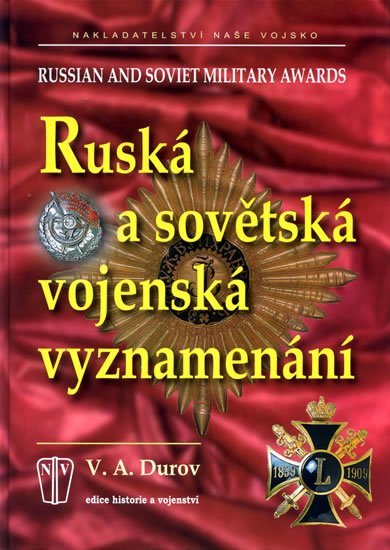 Durov V. A.: Ruská a sovětská vojenská vyznamenání