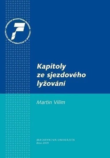 Vilím Martin: Kapitoly ze sjezdového lyžování