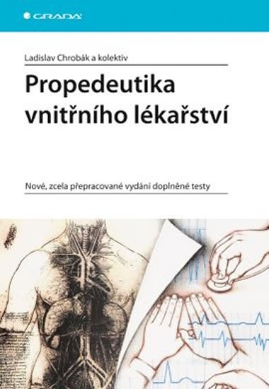 kolektiv autorů: Propedeutika vnitřního lékařství kolektiv autorů: Propedeutika vnitřního lékařství
