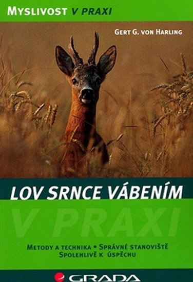 von Harling Gert G.: Lov srnce vábením