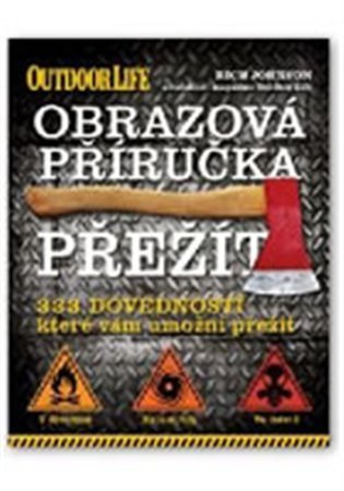 Johnson Rick: Obrazová příručka – Přežít