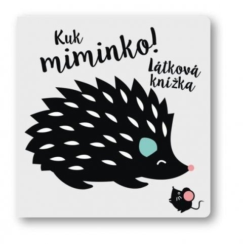 neuveden: Kuk miminko! Látková knížka