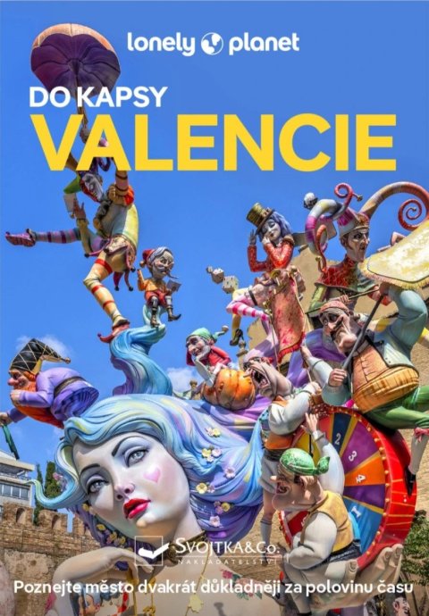 neuveden: Valencie do kapsy - Lonely Planet