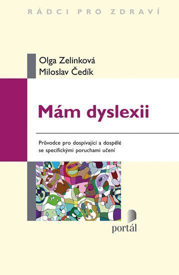 Zelinková Olga: Mám dyslexii