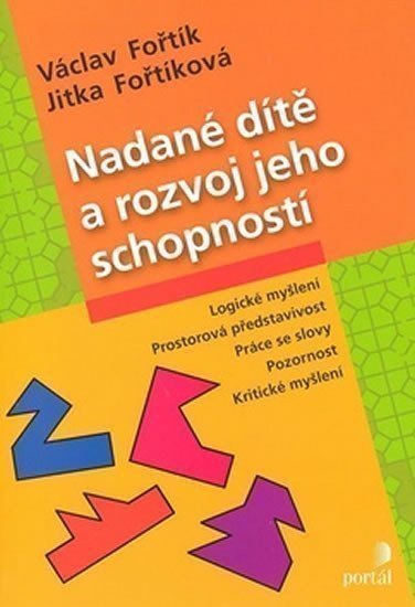 Fořtík Václav: Nadané dítě a rozvoj jeho schopností