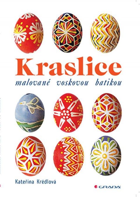 Krédlová Kateřina: Kraslice malované voskovou batikou