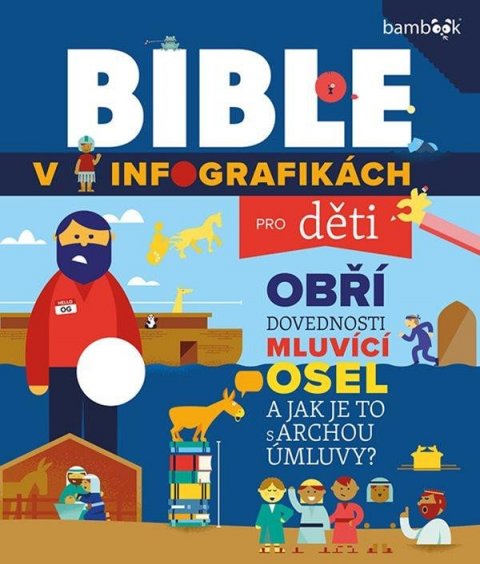 neuveden: Bible v infografikách pro děti neuveden: Bible v infografikách pro děti