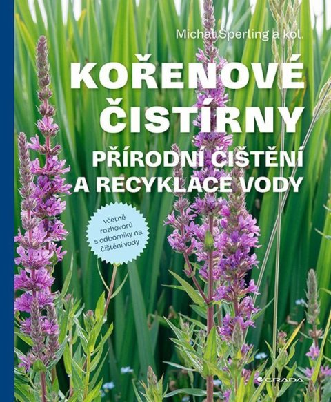: Kořenové čistírny - Přírodní čištění a recyklace vody