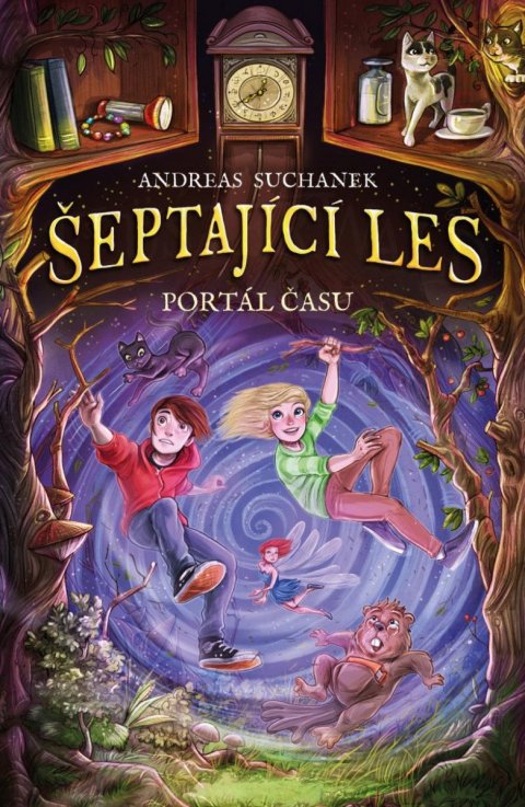Suchanek Andreas: Šeptající les 3 - Portál času