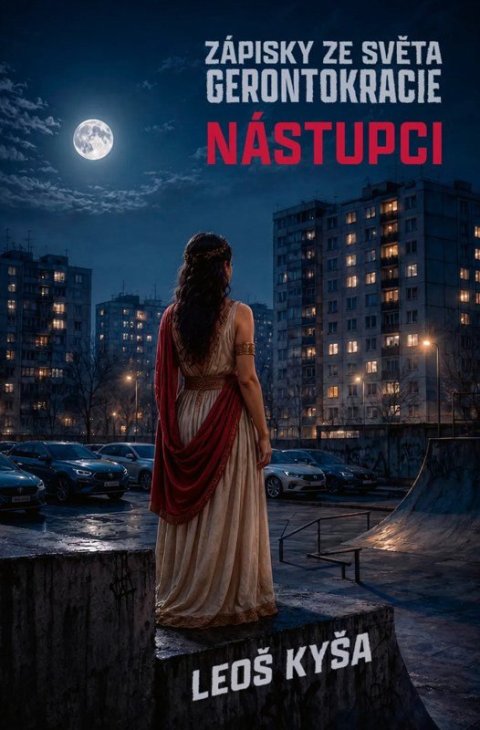 : Nástupci - Zápisky ze světa gerontokracie