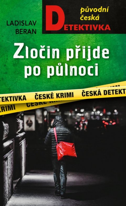 Beran Ladislav: Zločin přijde po půlnoci Beran Ladislav: Zločin přijde po půlnoci