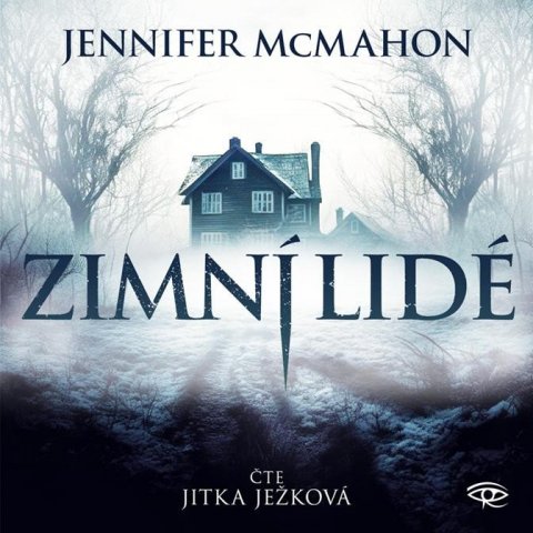 McMahon Jennifer: Zimní lidé - CDmp3 (Čte Jitka Ježková)