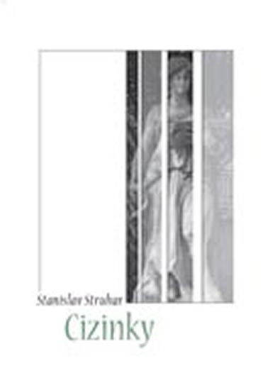 Struhar Stanislav: Cizinky Struhar Stanislav: Cizinky