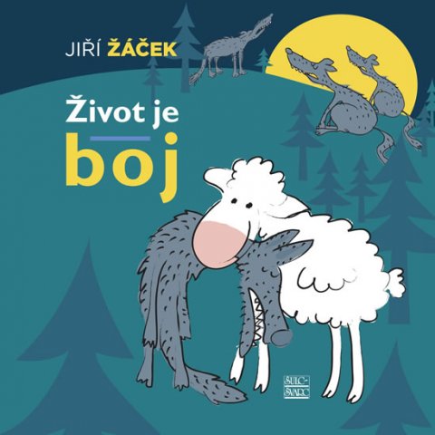 Žáček Jiří: Život je boj
