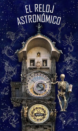 neuveden: Pražský orloj / El Reloj astronómico