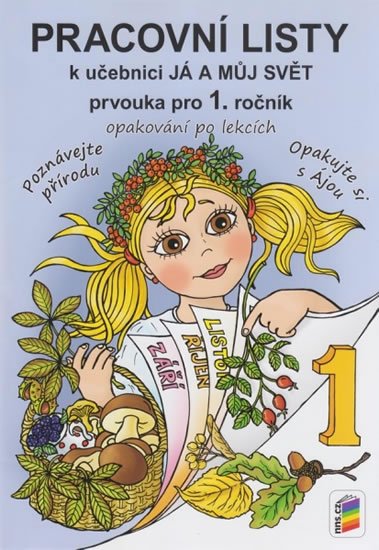 neuveden: Já a můj svět 1 - Prvouka pro 1. ročník (pracovní listy)