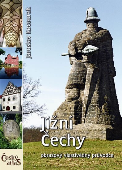 Kocourek Jaroslav: Jižní Čechy + DVD - Český atlas