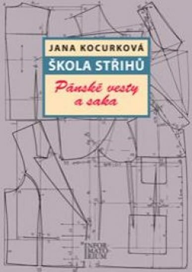 Kocurková Jana: Škola střihů - Pánské vesty a saka