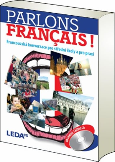 Velíšková O.: Parlons francais - Francouzská konverzace pro střední školy a pro praxi + 1