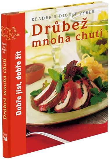 neuveden: Drůbež mnoha chutí - Dobře jíst, dobře žít neuveden: Drůbež mnoha chutí - Dobře jíst, dobře žít