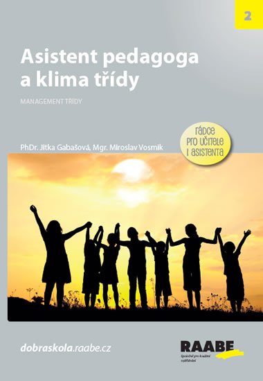 Vosmik Miroslav: Asistent pedagoga a klima třídy Vosmik Miroslav: Asistent pedagoga a klima třídy