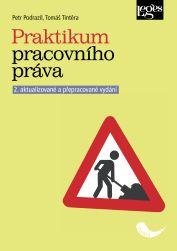 Tintěra Tomáš: Praktikum pracovního práva
