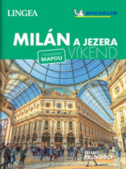 kolektiv autorů: Milán a jezera - Víkend