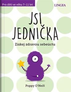 neuveden: Jsi jednička - Získej zdravou sebeúctu